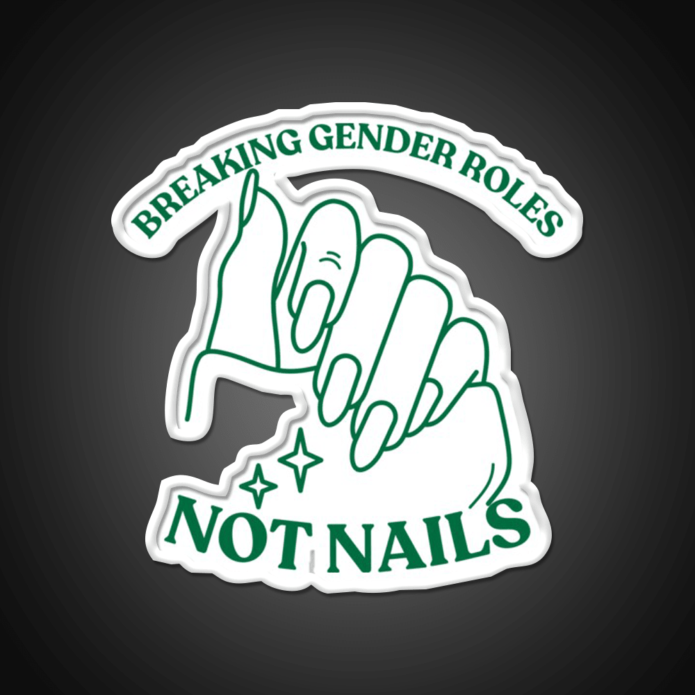 Breaking Gender Roles Green Nail Salon Led Neon Sign Rgb Color - Shineneon