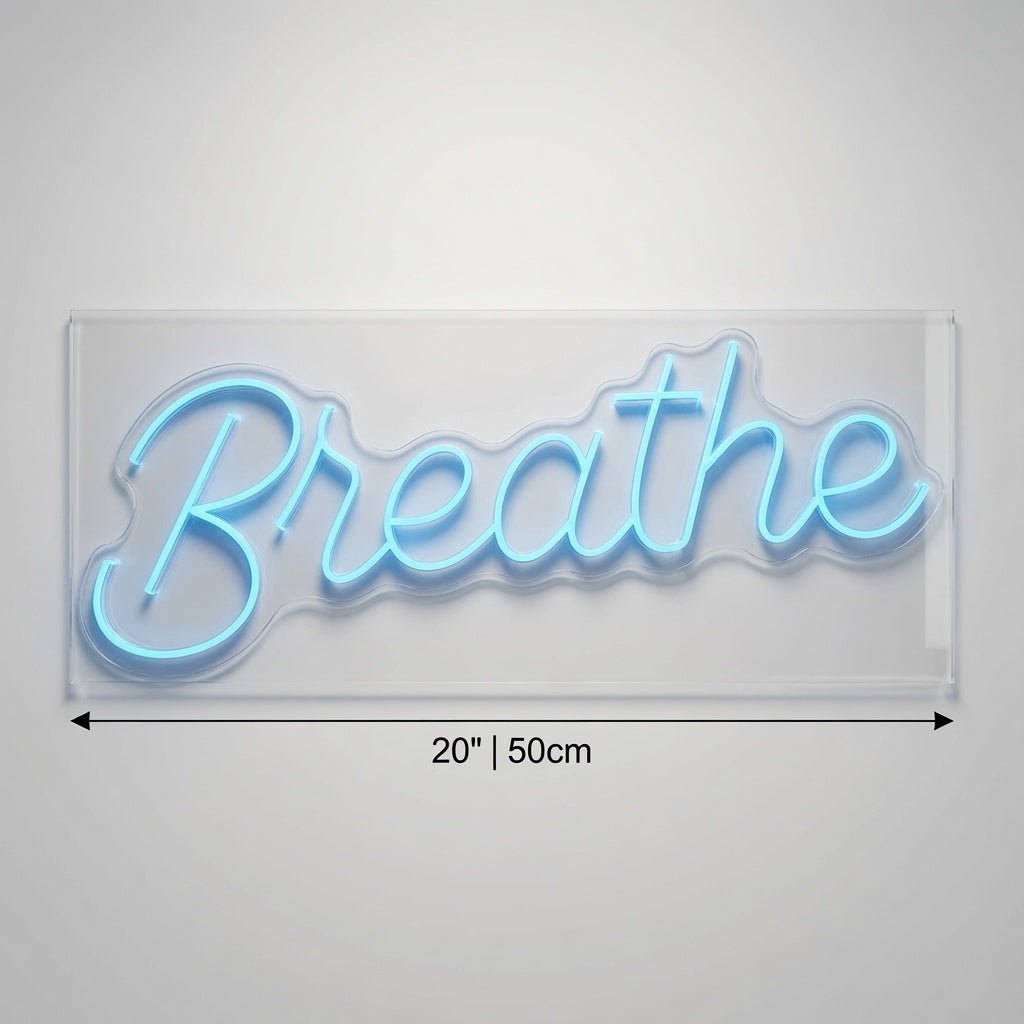Breathe LED Neon Sign Bedroom Decor - Shineneon