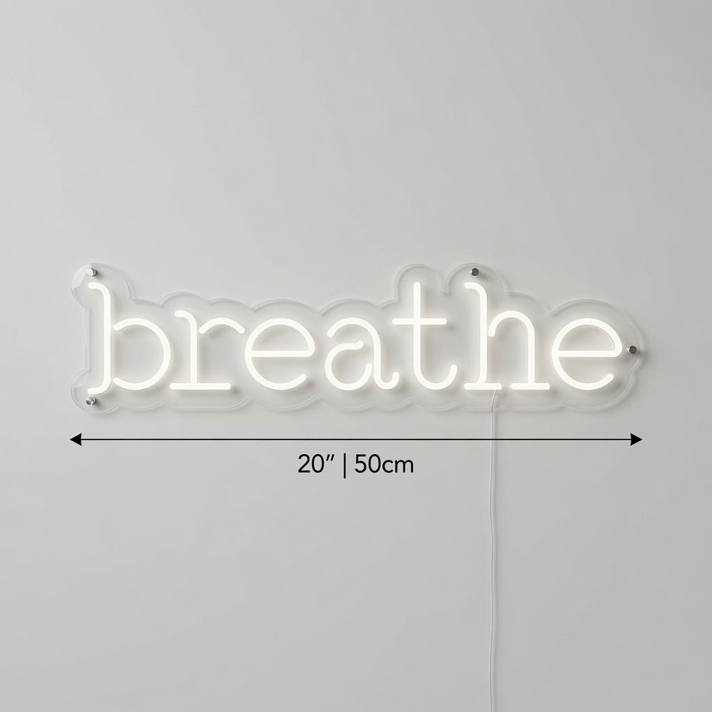 Breathe LED Neon Sign Home Decor - 04 Size Image