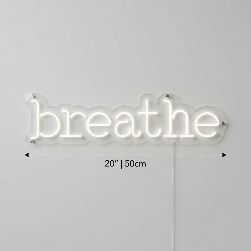 Breathe LED Neon Sign Home Decor - Shineneon