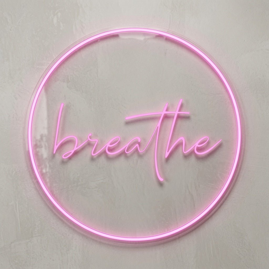 Breathe LED Neon Sign Home Wall Art - Shineneon