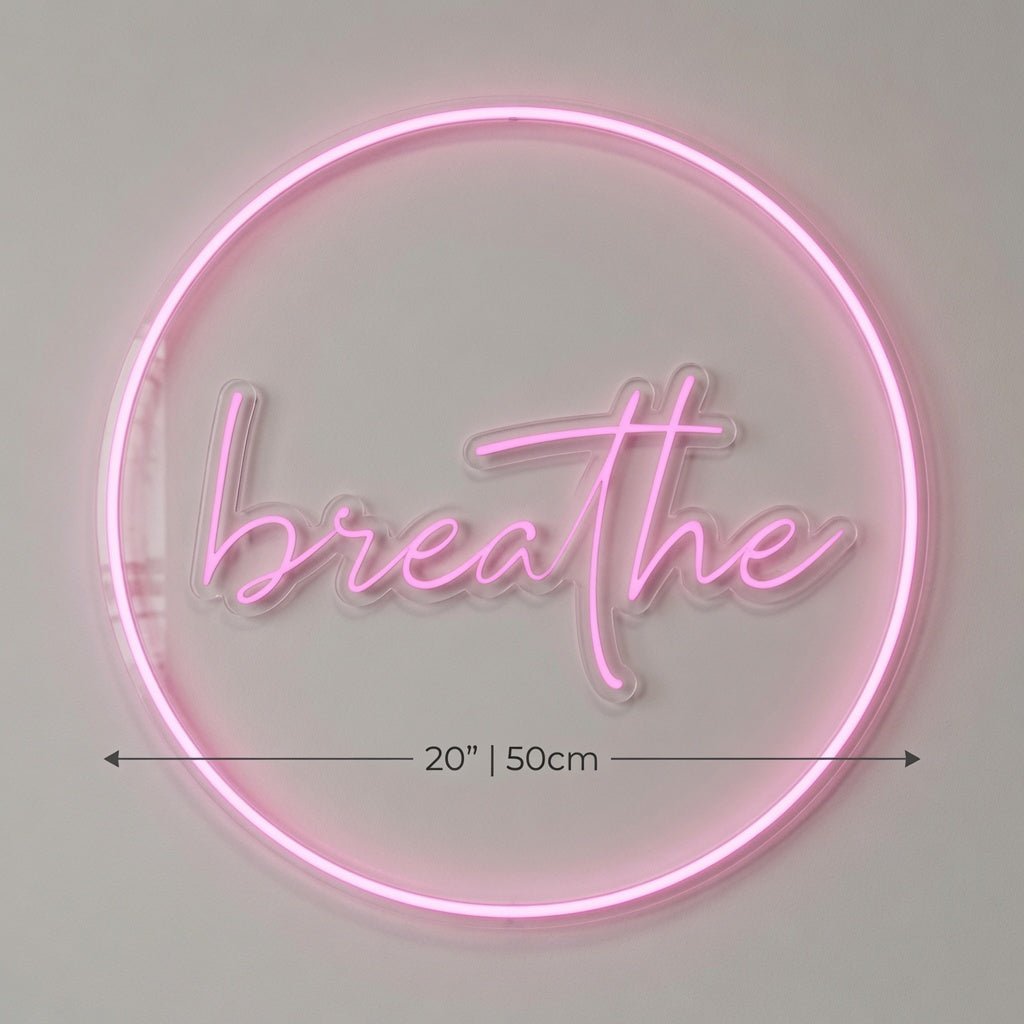 Breathe LED Neon Sign Home Wall Art - Shineneon