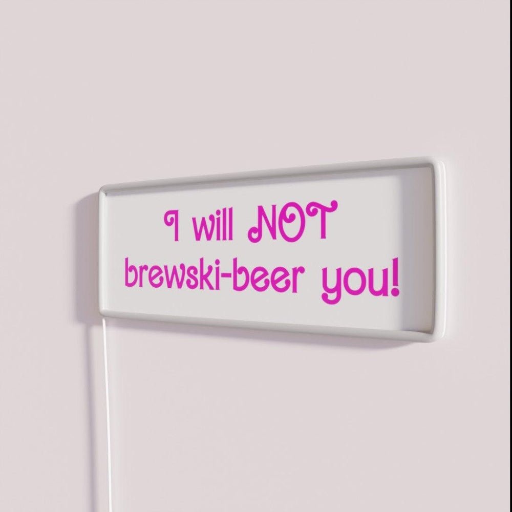 Brewski Beer I Think Not Rgb Led Neon Sign - Shineneon
