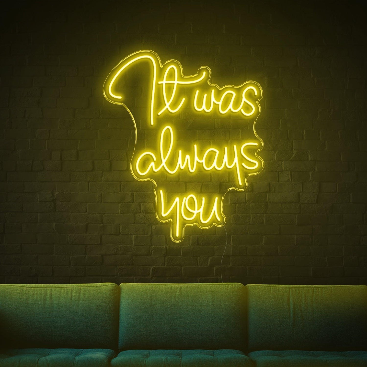 Bright Green It Was Always You Led Neon Sign For Living Room And Cafe Wall Decor | Shineneon