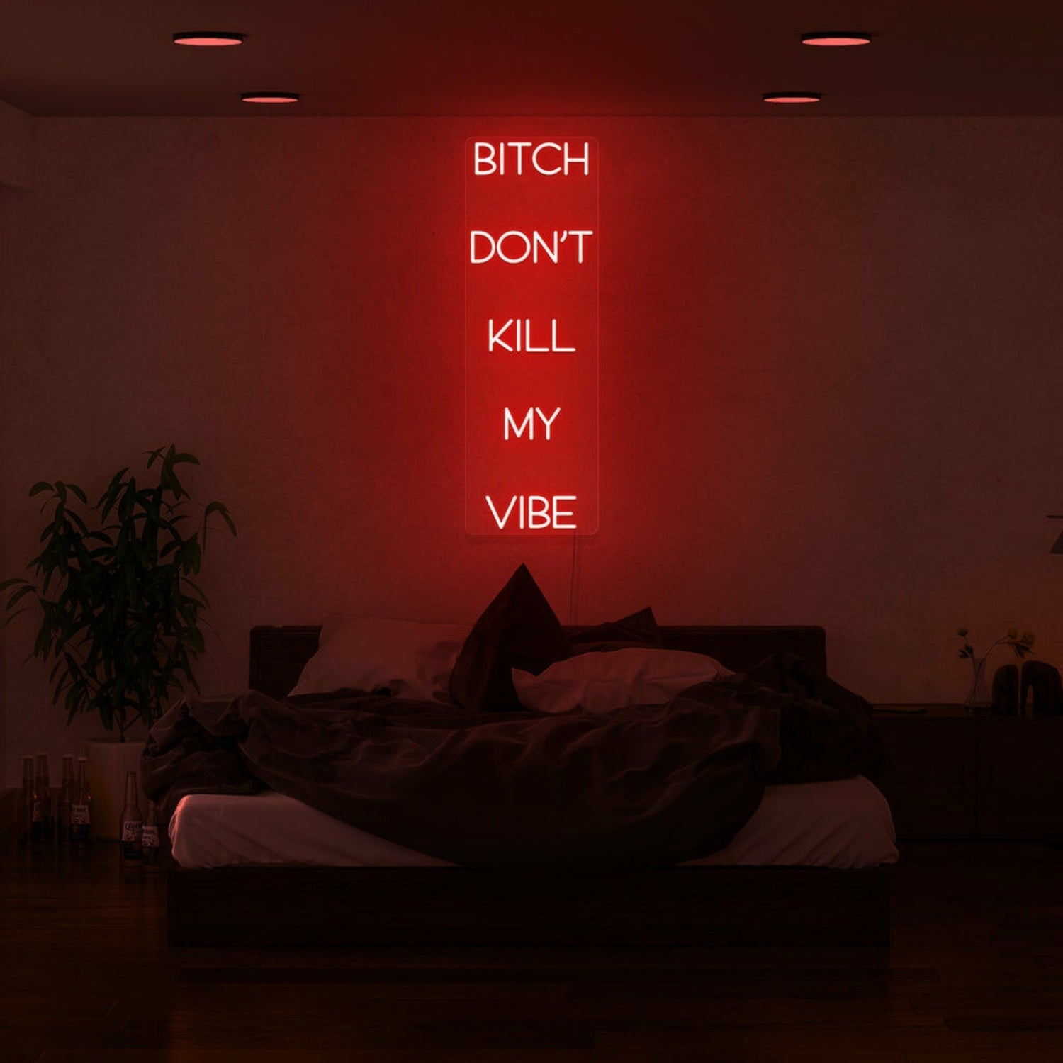 Btch Dont Kill My Vibe Led Neon Sign - Shineneon