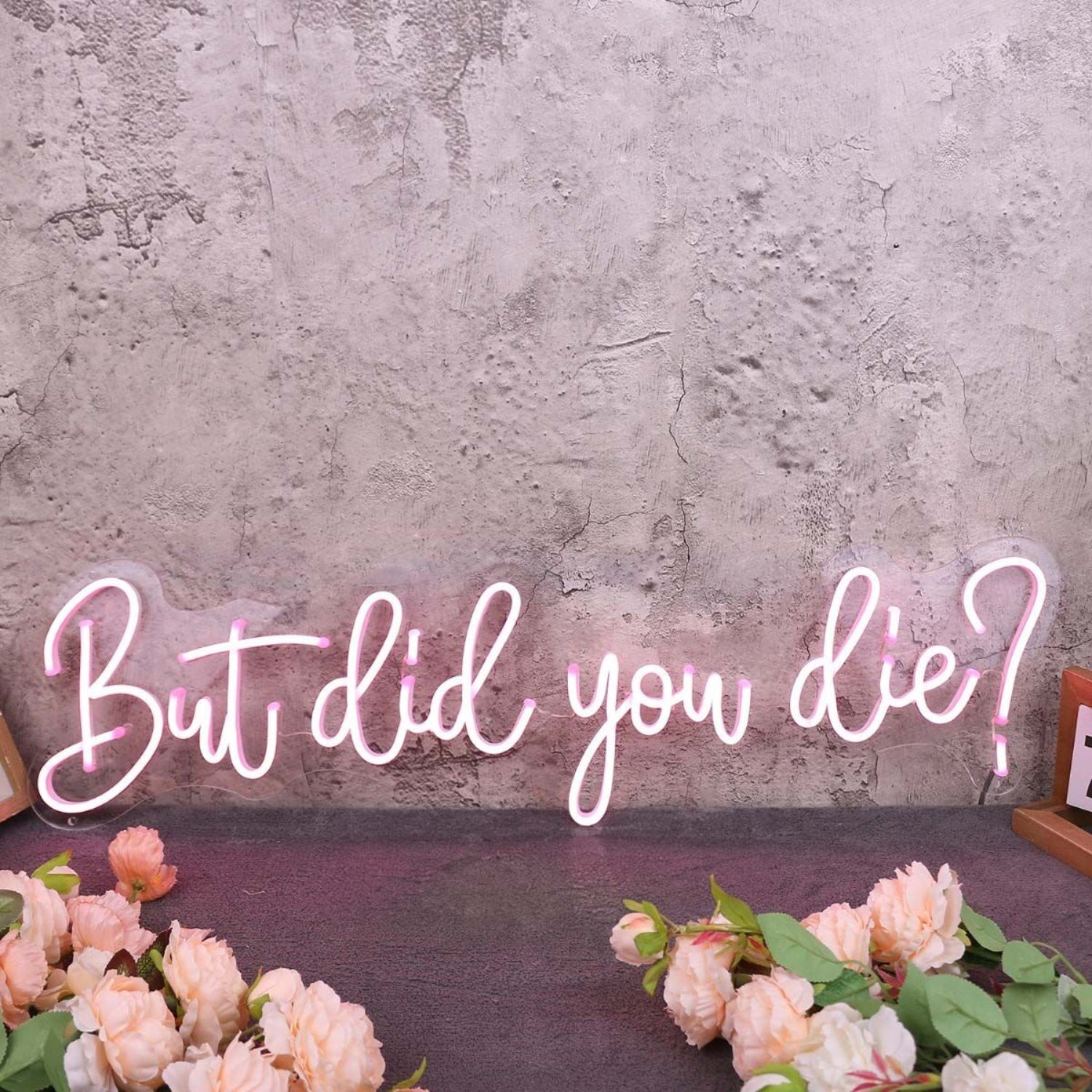 But Did You Die Red Led Neon Sign - Shineneon