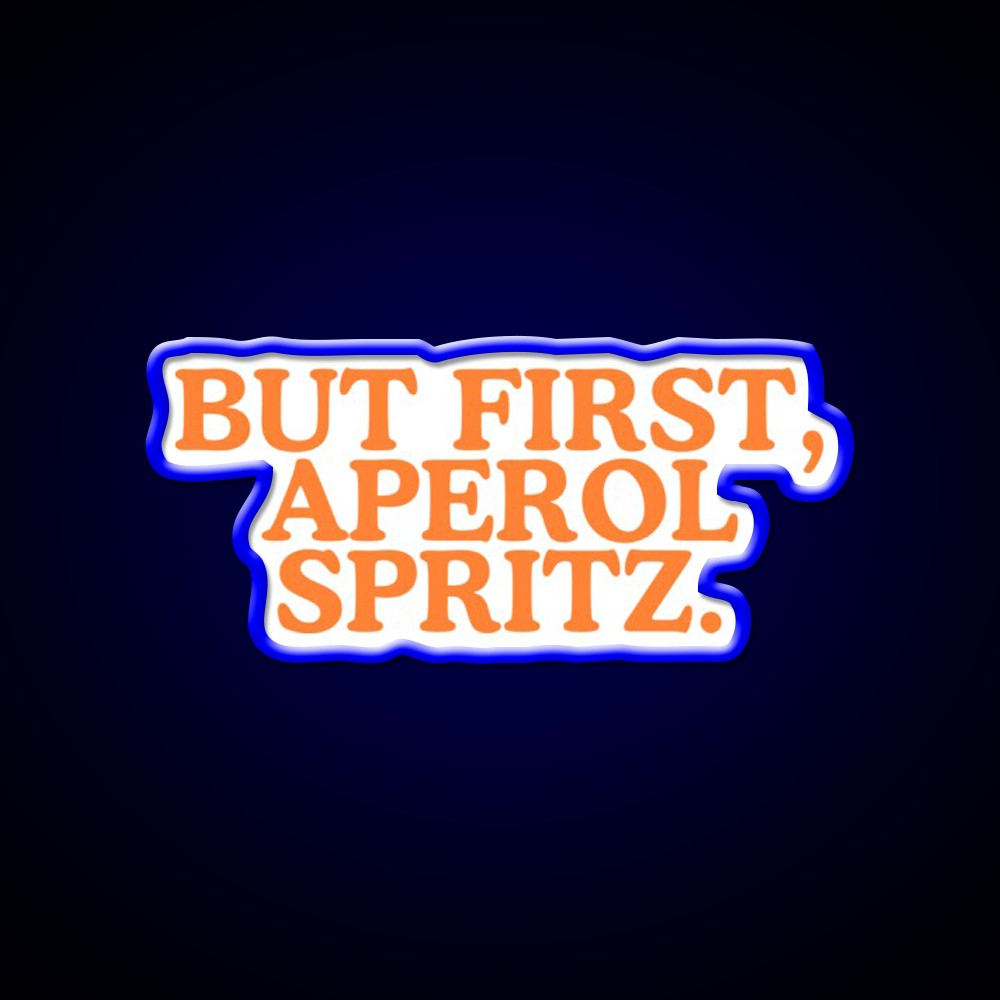 But First Aperol Spritz Cocktail Bar Decor Led Neon Sign Rgb Color - LED neon sign view 5