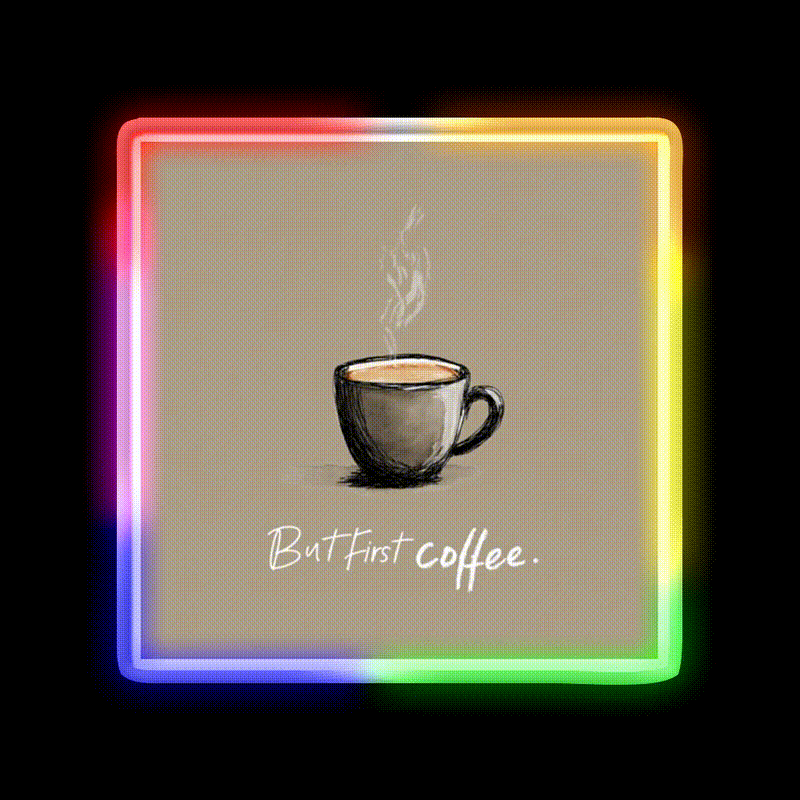 But First Coffee Cafe Led Neon Sign Espresso Bar Art Bakery Wall Art Rgb Color