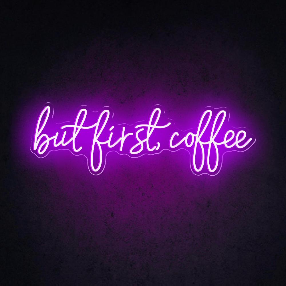 But First Coffee Led Neon Sign For Modern Cafe Decor | Shineneon