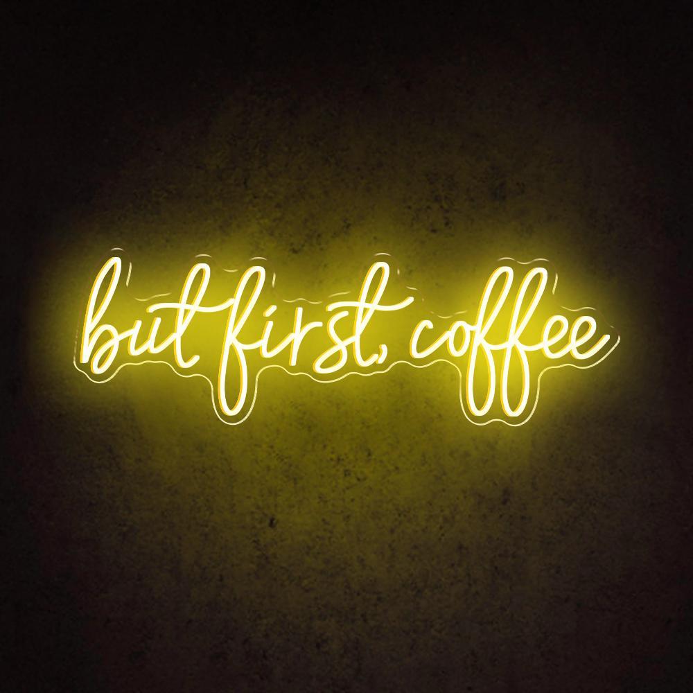 But First Coffee Led Neon Sign For Modern Cafe Decor | Shineneon