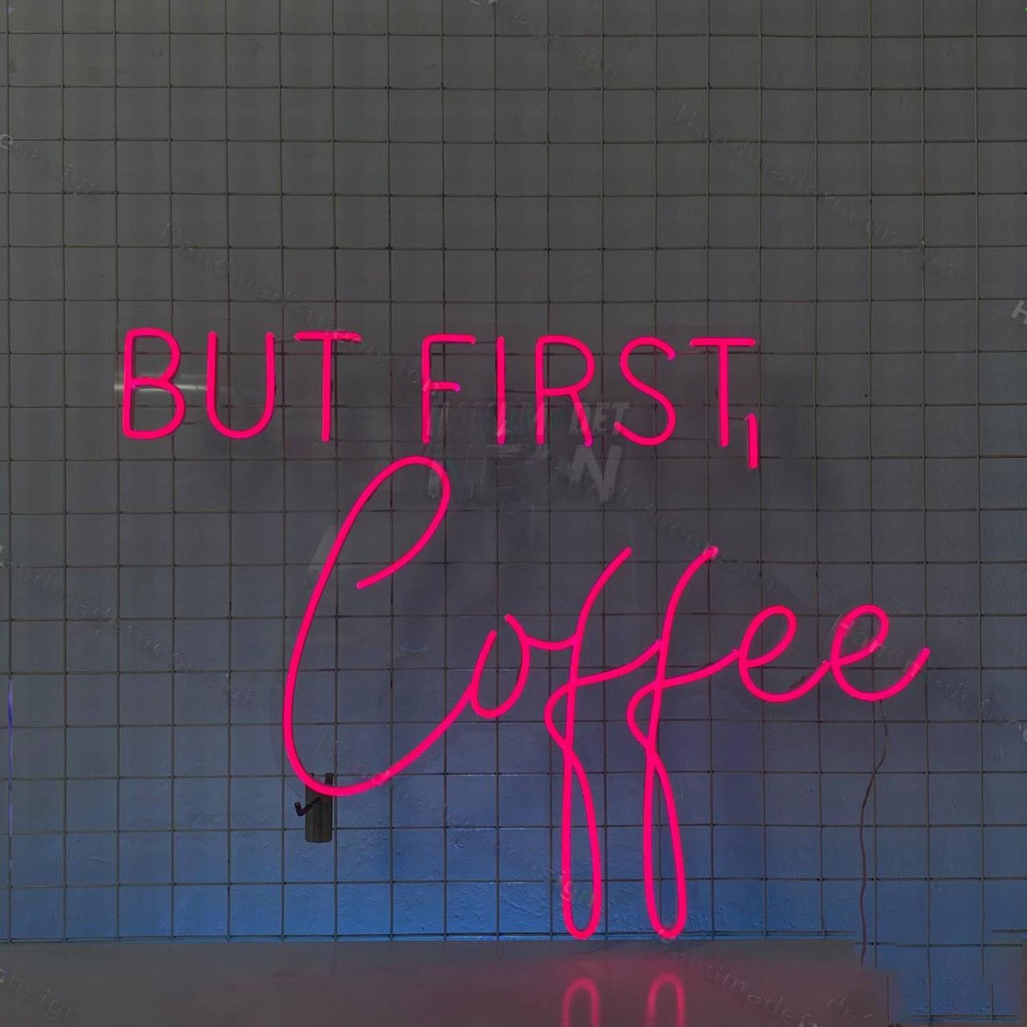 But First Coffee Neon Led Neon Sign | Shineneon