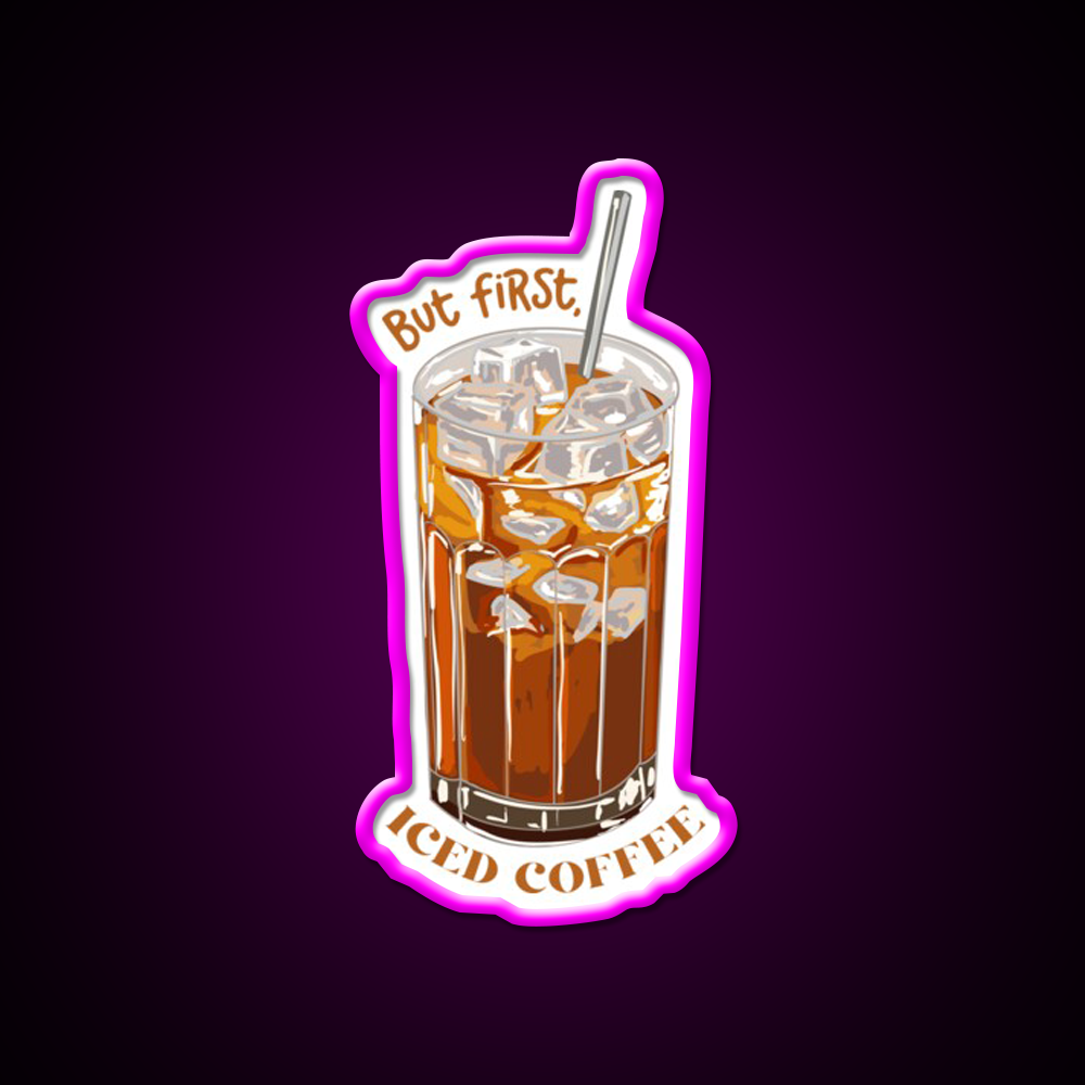 But First Iced Coffee Cafe Led Neon Sign Espresso Bar Art Rgb Color