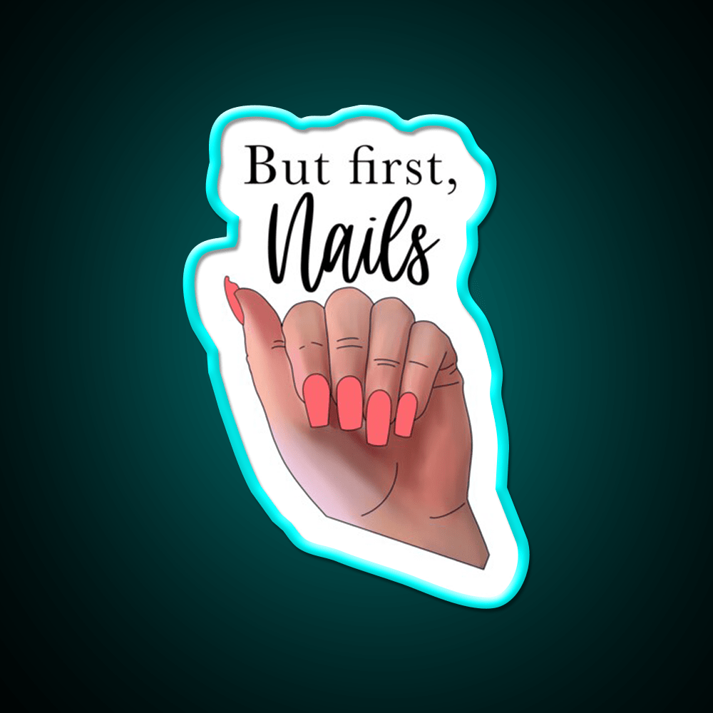 But First Nail Salon Led Neon Sign Rgb Color - Shineneon