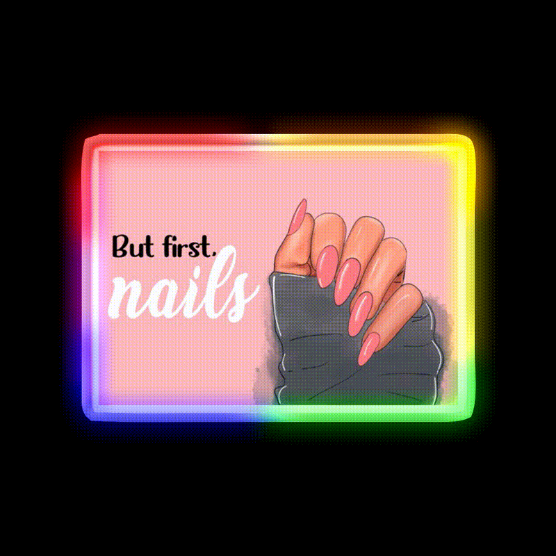 But First Nails On The Pink Background Nail Salon Led Neon Sign Rgb Color - LED neon sign close-up detail