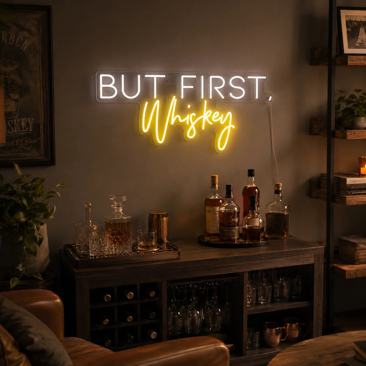 But First Whiskey Neon Sign LED Neon Sign real lifestyle scene