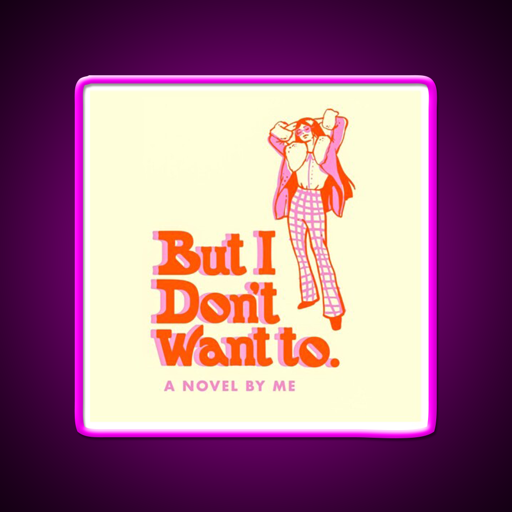 But I Dont Want To Cafe Led Neon Sign Espresso Bar Art Rgb Color