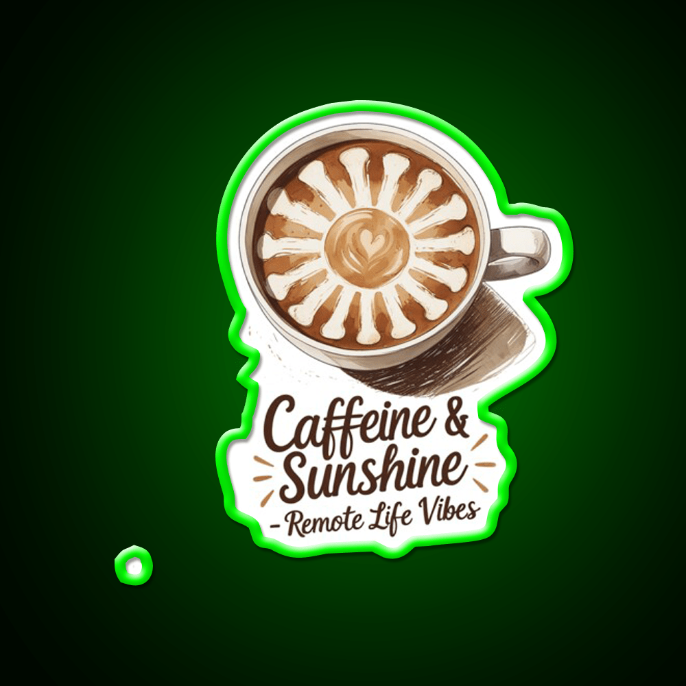 Caffeine And Sunshine Remote Life Vibes Led Neon Sign Espresso Bar Art Rgb Color - Shineneon