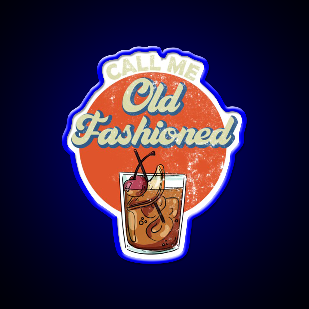 Call Me Old Fashioned Whiskey Gear Whiskey Drink Bar Led Neon Sign Rgb Color