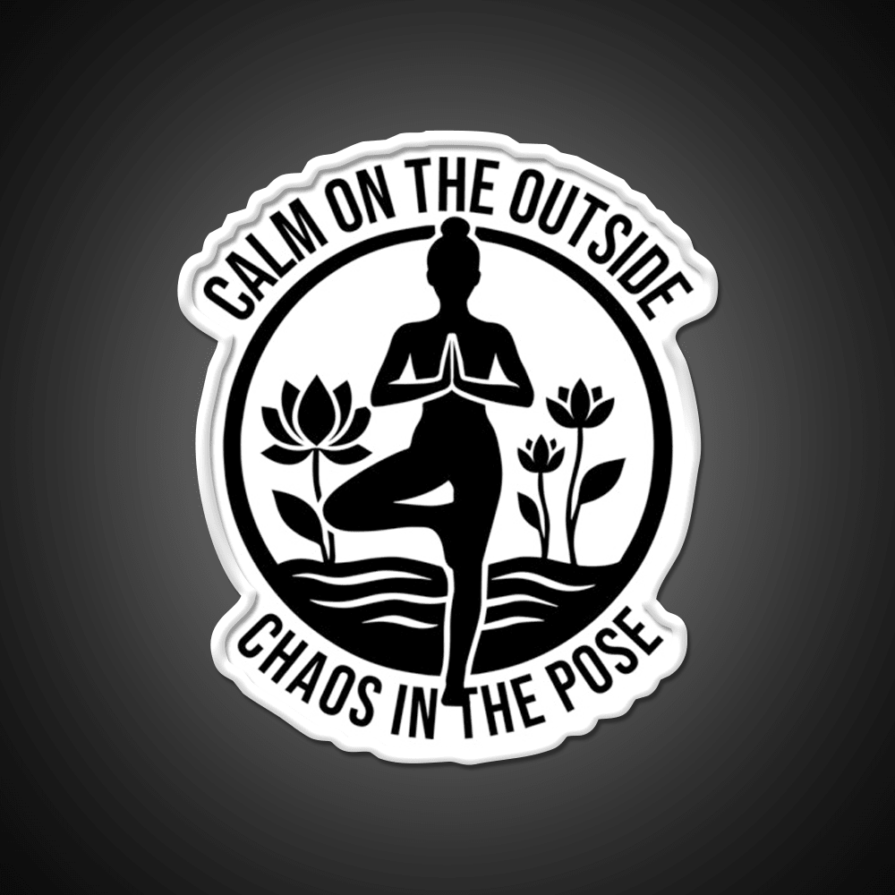 Calm On The Outside Chaos In The Pose Yoga Led Neon Sign Rgb Color - Shineneon
