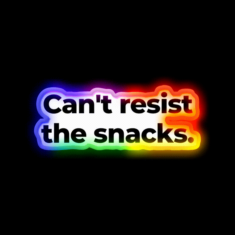 Cant Resist The Snacks Snack Food Led Neon Sign Rgb Color