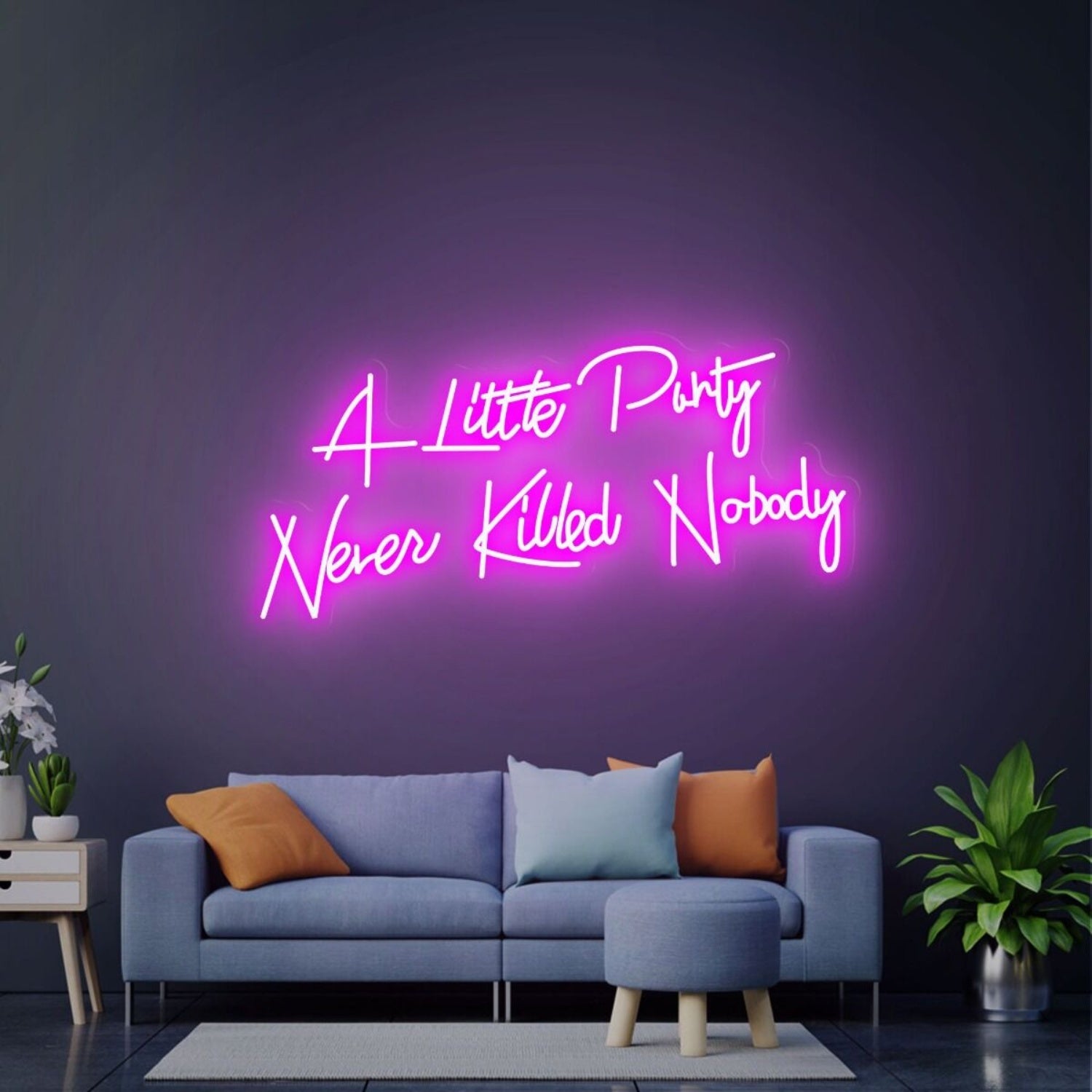 Celebrations A Little Party Never Killed Nobody Led Neon Sign | Shineneon