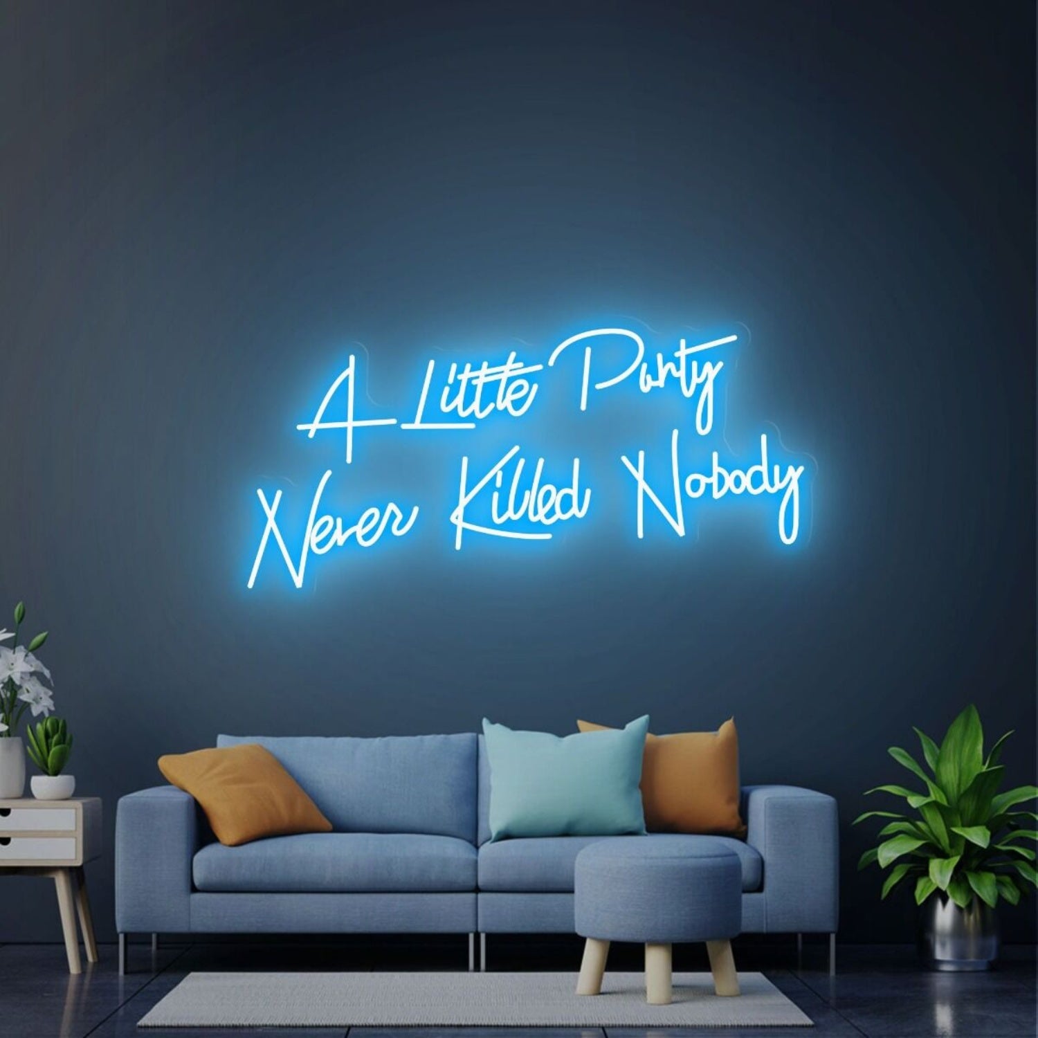 Celebrations A Little Party Never Killed Nobody Led Neon Sign | Shineneon