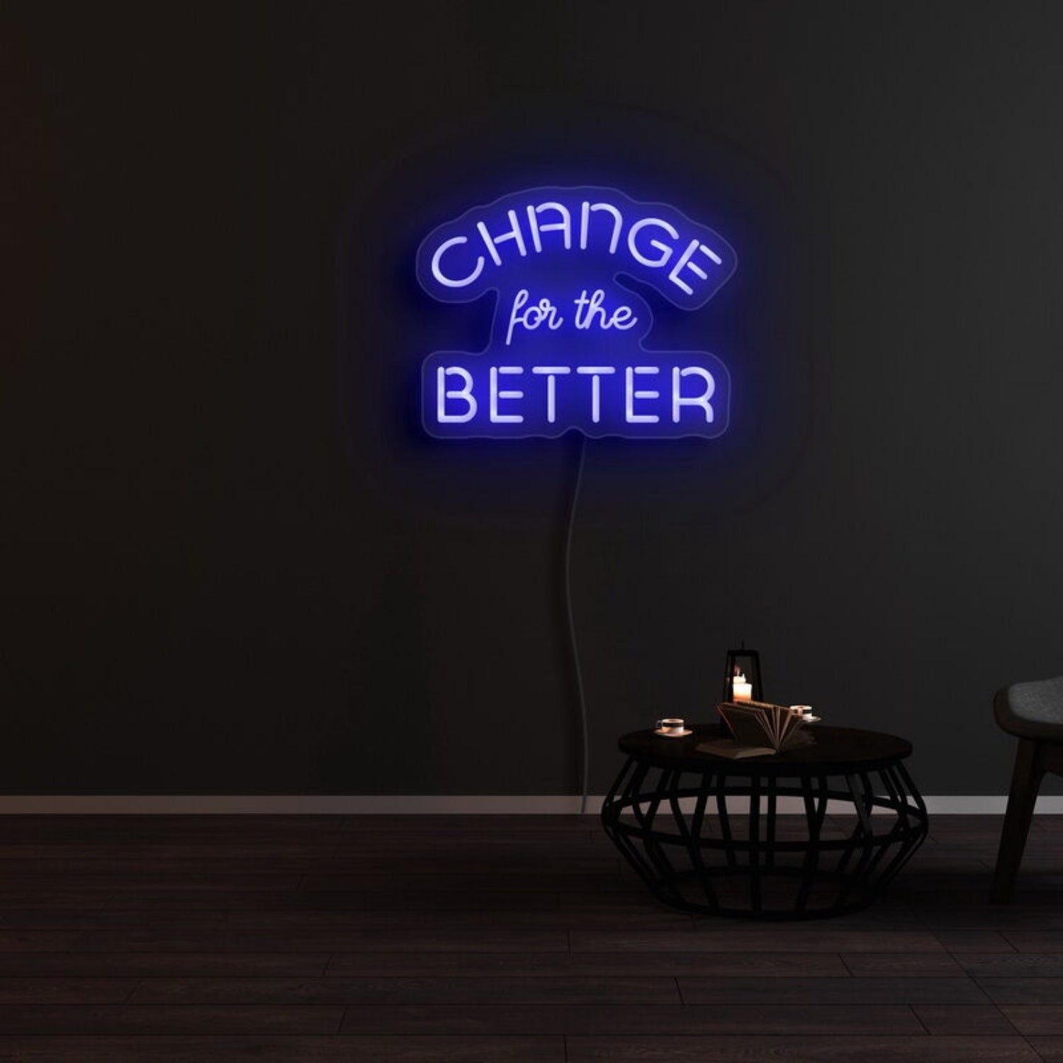 Change For The Better Neon Sign | Shineneon