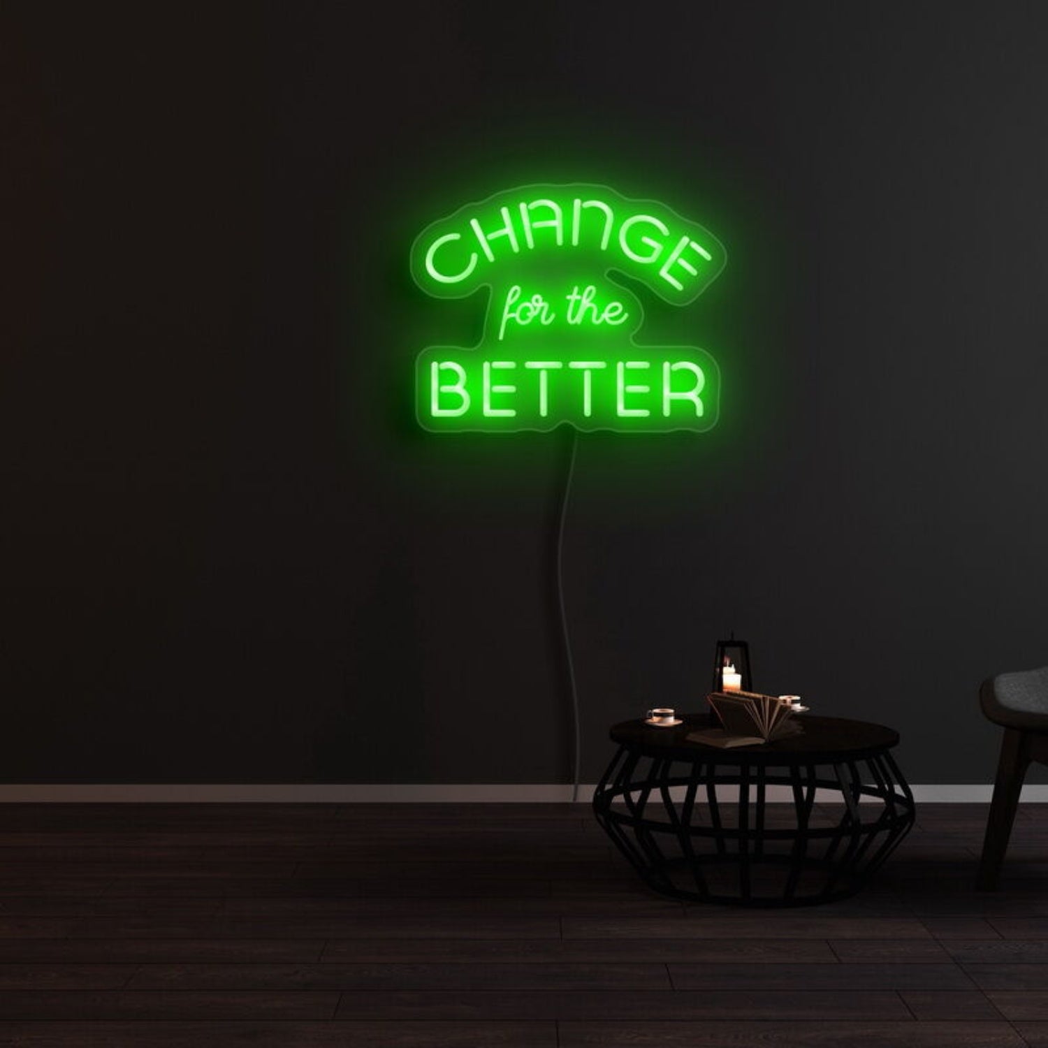 Change For The Better Neon Sign | Shineneon
