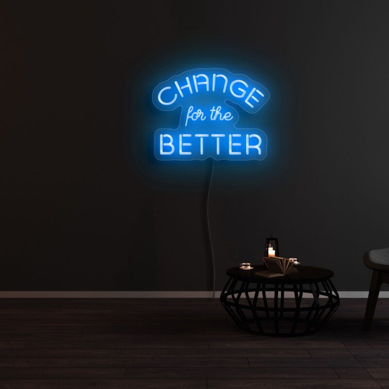 Change For The Better Neon Sign | Shineneon