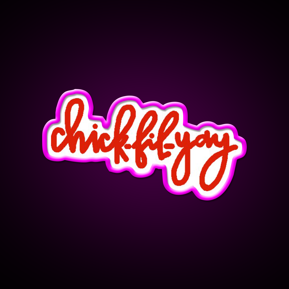 Chick Fi Yay Fast Food Led Neon Sign For Burger Place Rgb Color