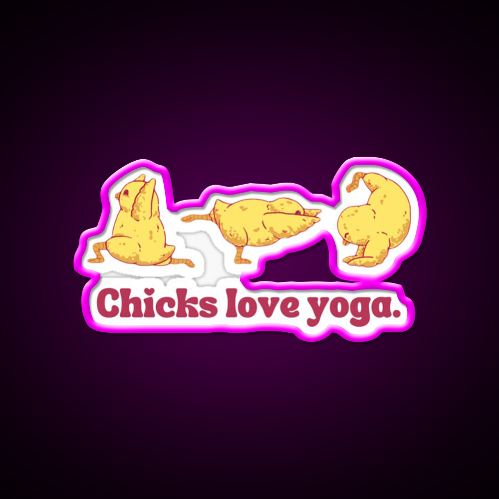 Chicks Love Yoga Led Neon Sign For Wellness Space Rgb Color