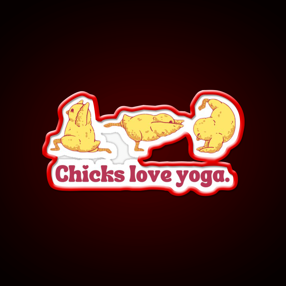 Chicks Love Yoga Led Neon Sign For Wellness Space Rgb Color - Shineneon