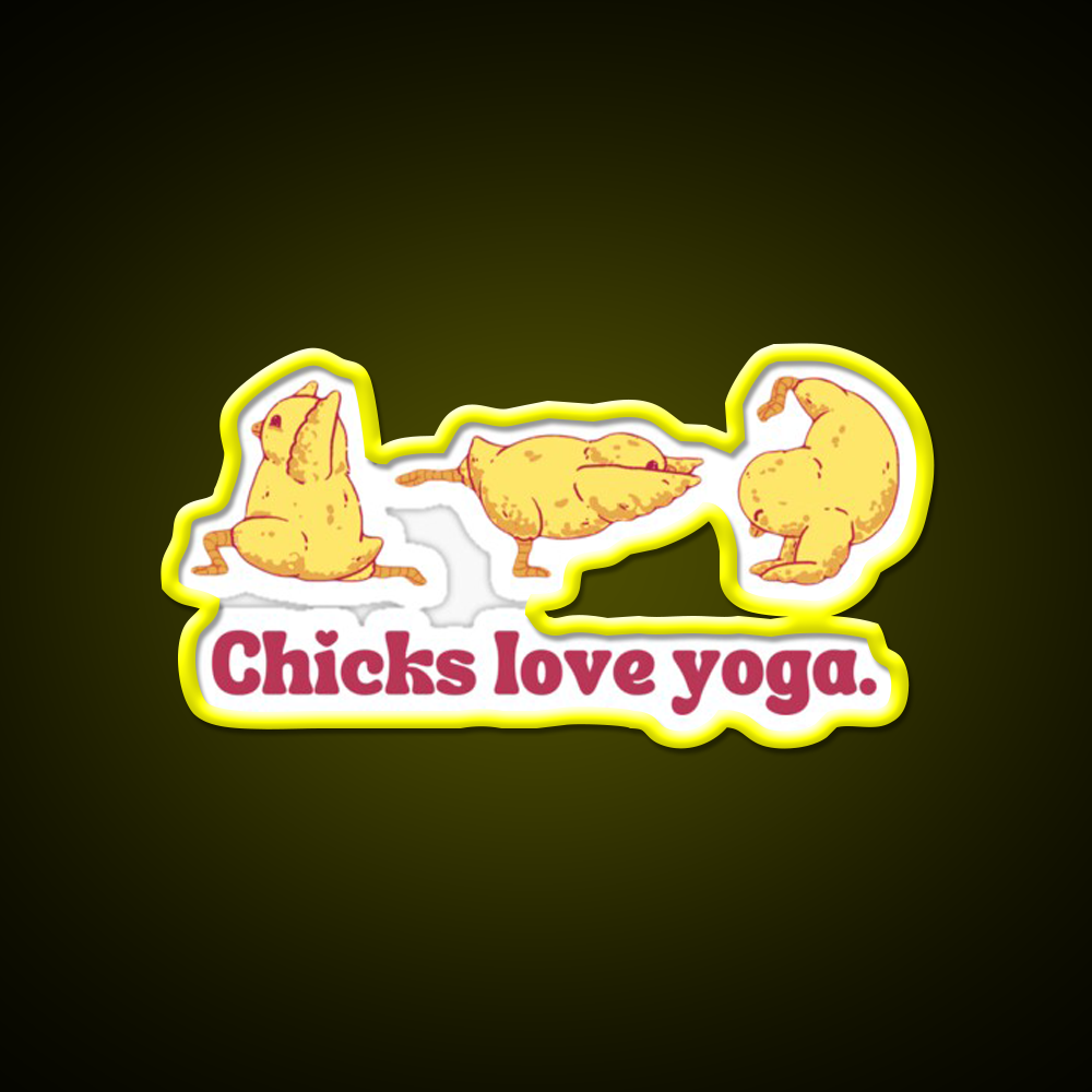 Chicks Love Yoga Led Neon Sign For Wellness Space Rgb Color