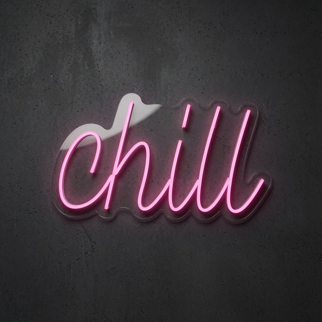 Chill LED Neon Sign Wall Neon Sign - Shineneon