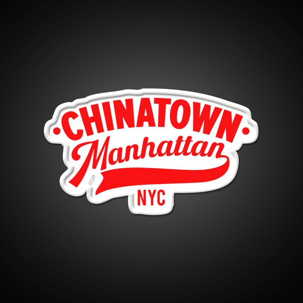 Chinatown Manhattan Where East Meets West Asian Cultural Led Neon Sign Home Rgb Color - Shineneon