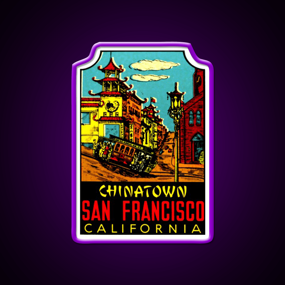 Chinatown San Francisco Vintage Travel Decal Asian Cultural Led Neon Sign Rgb Color - Shineneon