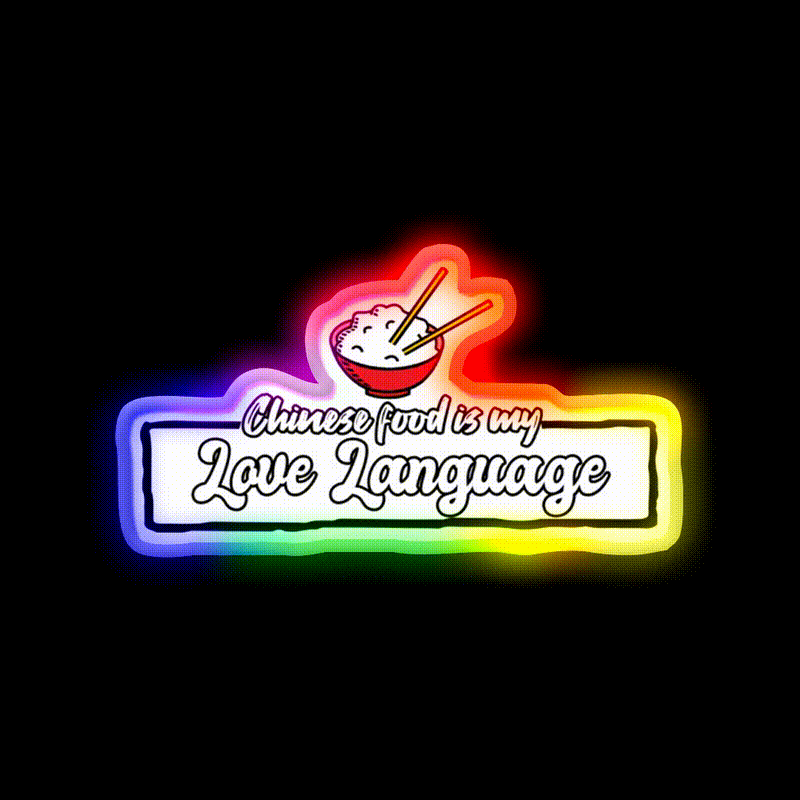 Chinese Food Is My Language Led Neon Sign Chinese Food Wall Art Rgb Color