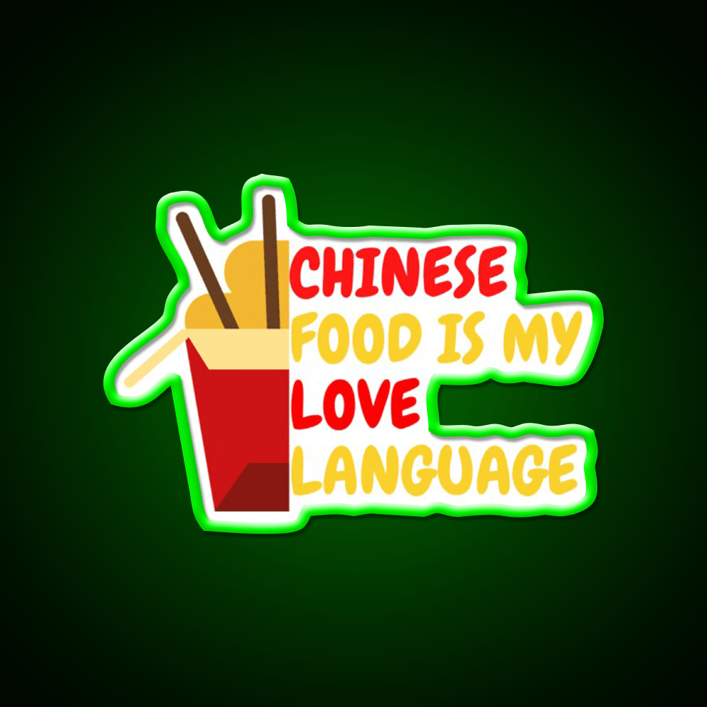 Chinese Food Is My Language Led Neon Sign Chinese Food Wall Decor Rgb Color - Shineneon