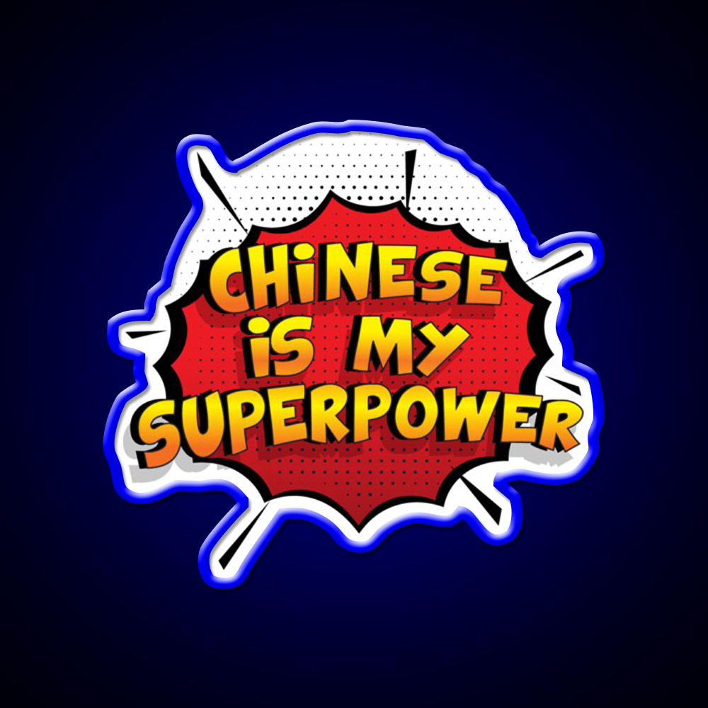 Chinese Is My Superpower Chinese Gift Led Neon Sign Chinese Food Rgb Color
