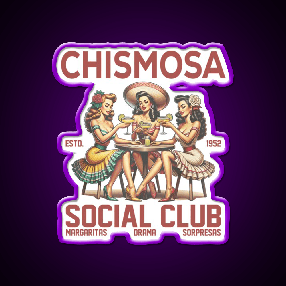 Chismosa Social Club Party Drink Tequila Led Neon Sign Rgb Color - Shineneon
