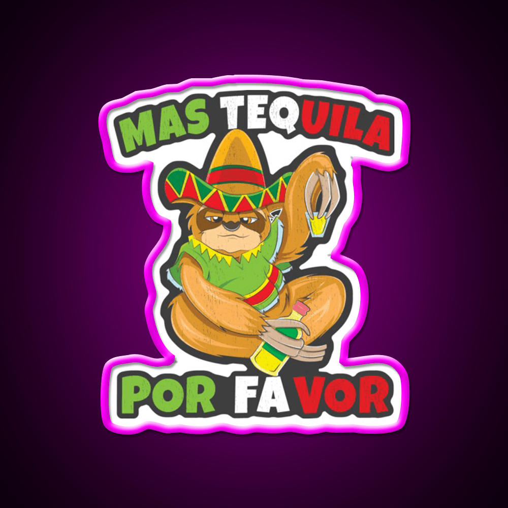 Cinco De Mayo Mas Tequila Por Favor Mexican Party Drink Tequila Led Neon Sign Rgb Color - Shineneon