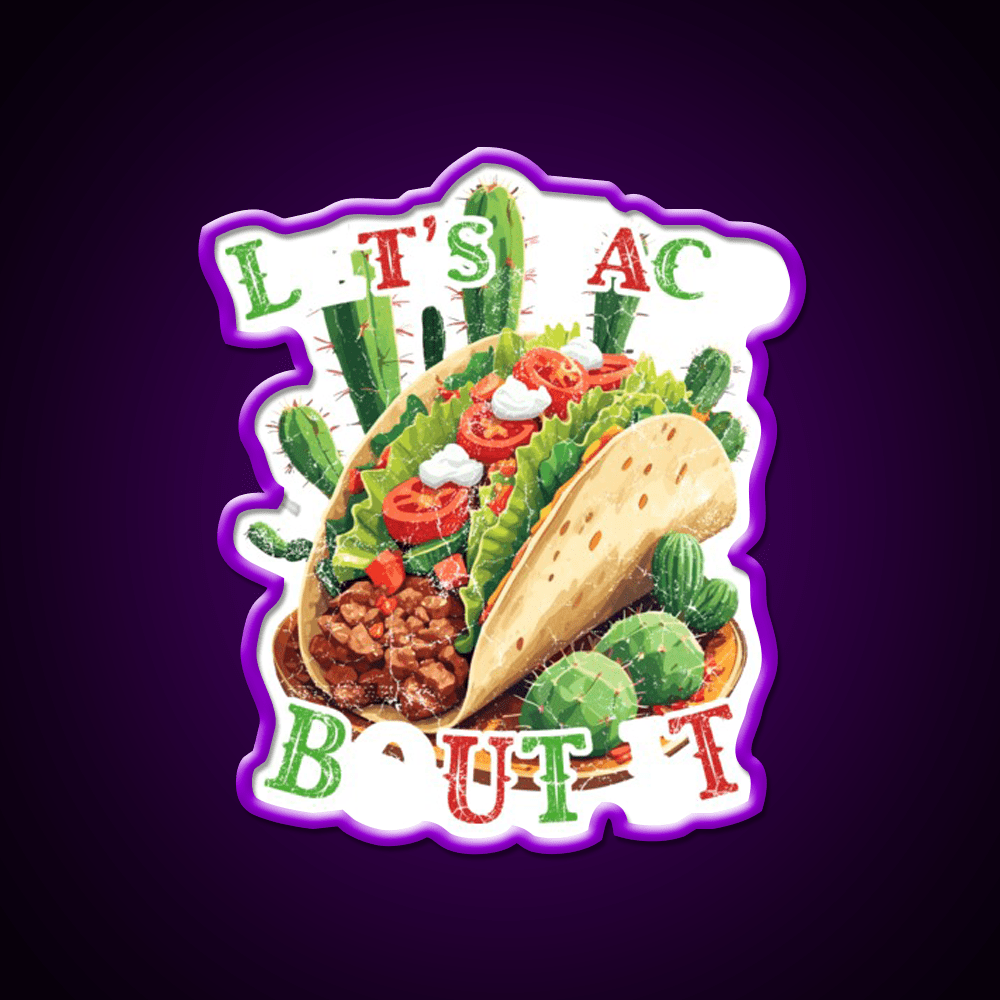 Cinco De Mayo Taco Funny Taco Led Neon Sign Mexican Food Sign Rgb Color - Shineneon