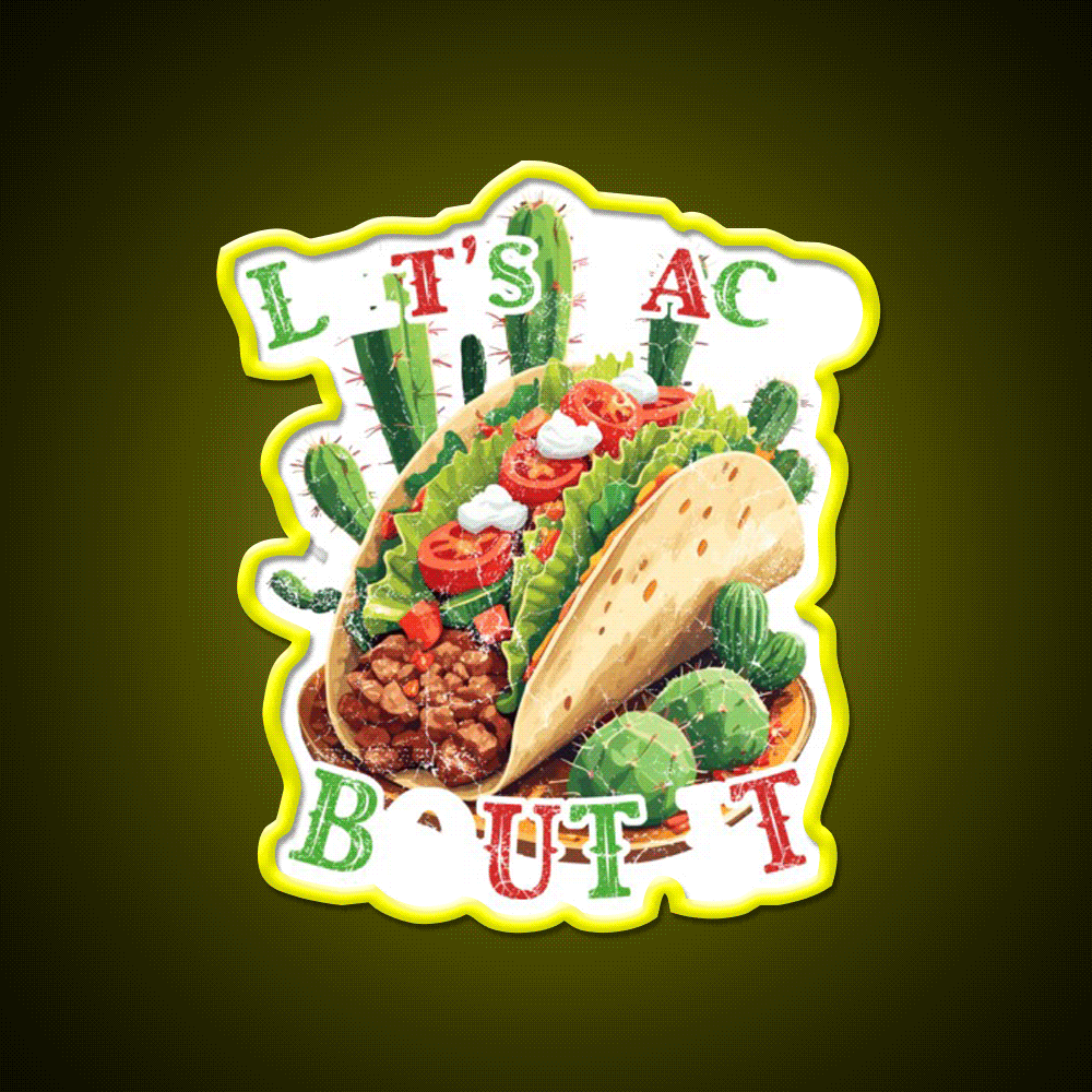 Cinco De Mayo Taco Funny Taco Led Neon Sign Mexican Food Sign Rgb Color - Custom LED neon sign front view