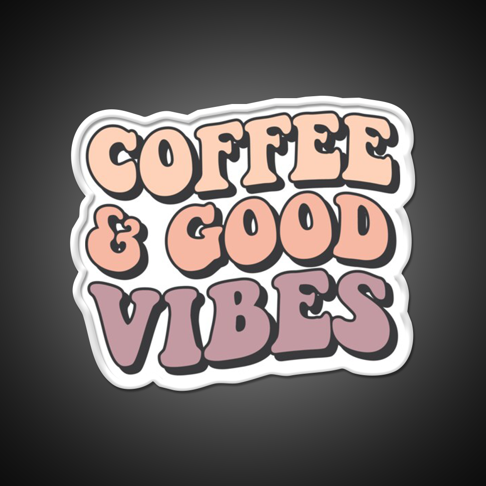 Coffee And Good Vibes Cafe Led Neon Sign Espresso Bar Art Rgb Color
