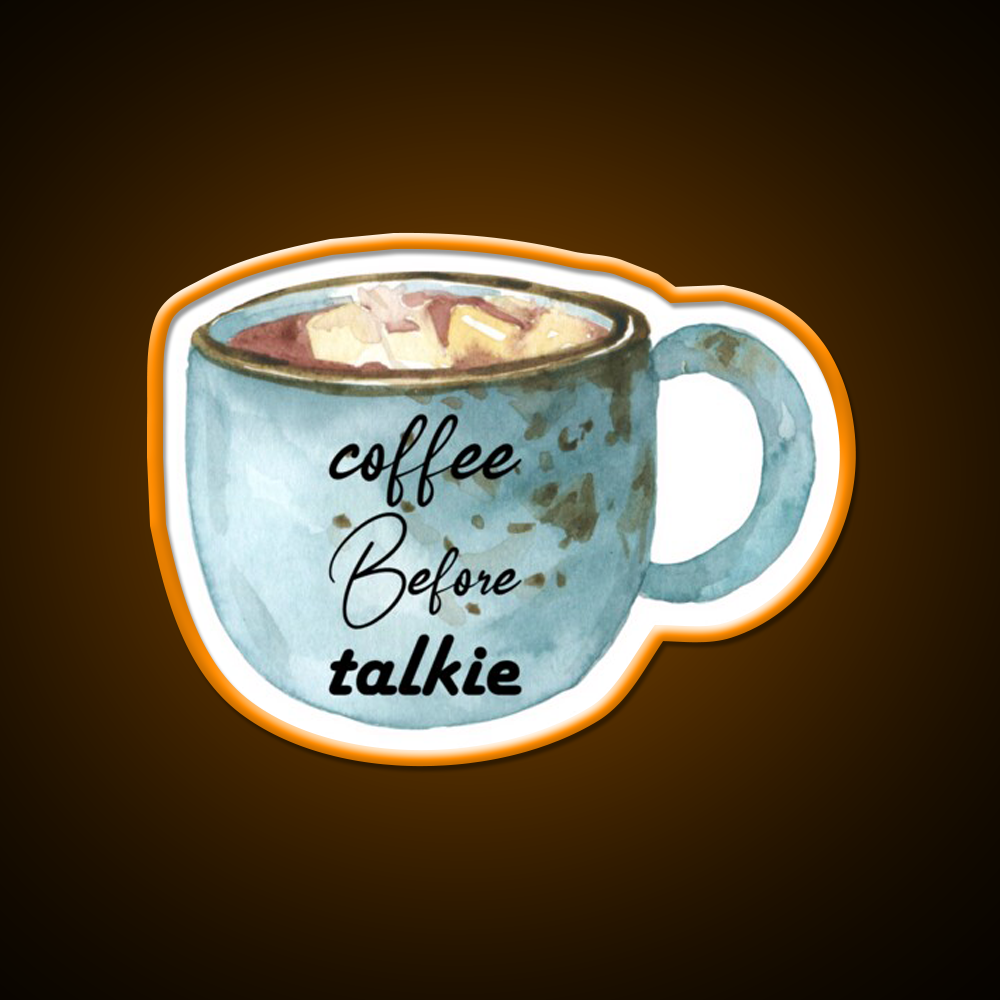 Coffee Before Talkie Watercolor Mug Cafe Led Neon Sign Espresso Bar Art Rgb Color