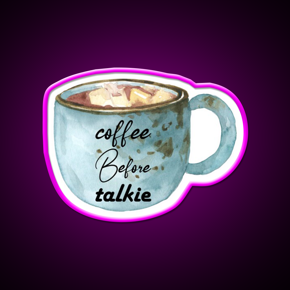 Coffee Before Talkie Watercolor Mug Cafe Led Neon Sign Espresso Bar Art Rgb Color