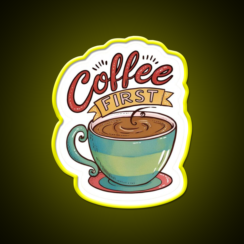 Coffee First Cafe Led Neon Sign Espresso Bar Art Rgb Color