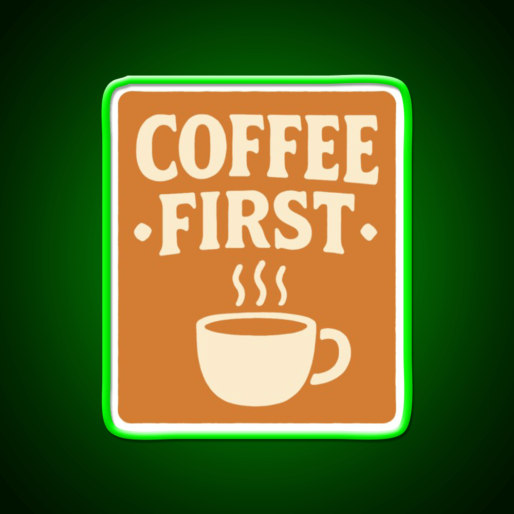 Coffee First Retro Coffee Art Cafe Led Neon Sign Espresso Bar Art Rgb Color - Shineneon