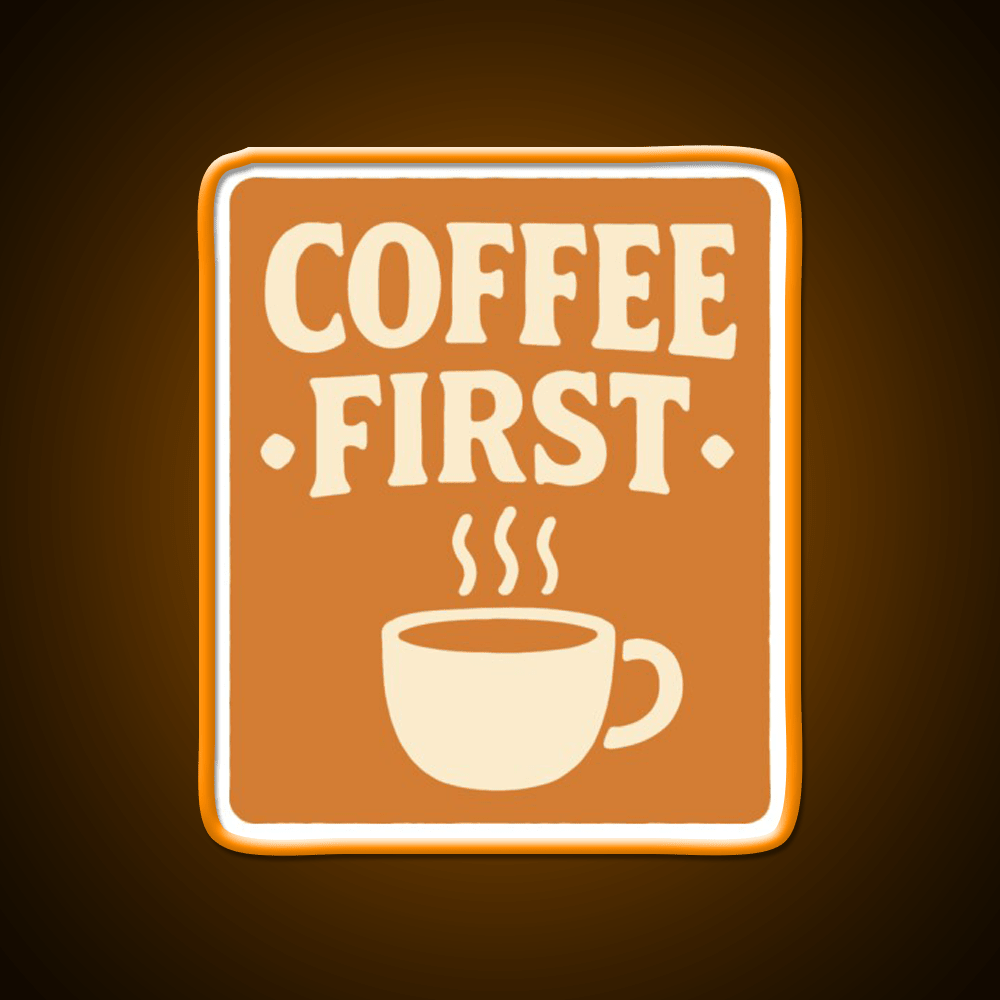Coffee First Retro Coffee Art Cafe Led Neon Sign Espresso Bar Art Rgb Color - Shineneon