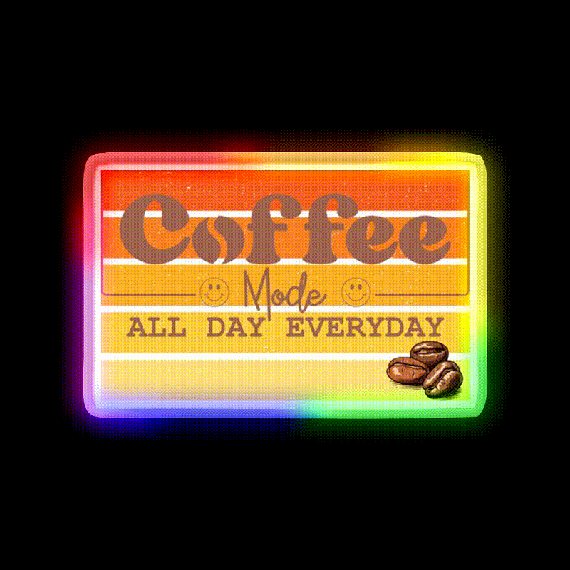 Coffee Mode All Day Everyday Cafe Led Neon Sign Espresso Bar Art Rgb Color